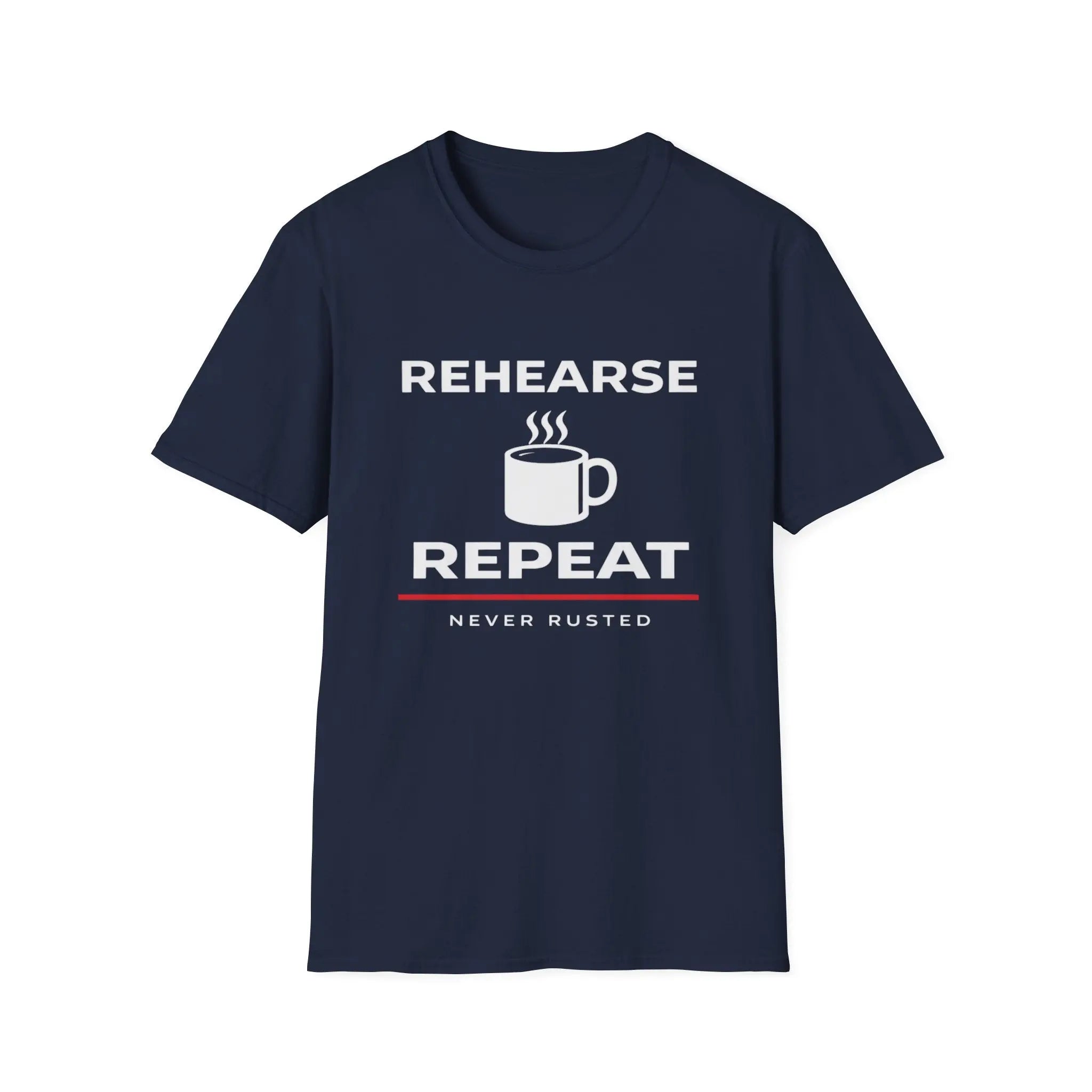 Rehearse Sip Repeat T-Shirt - Barline Apparel