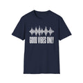 Good Vibes Only T-Shirt