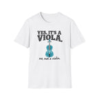 Yes It's A Viola T-Shirt