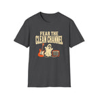 Fear The Clean Channel T-Shirt