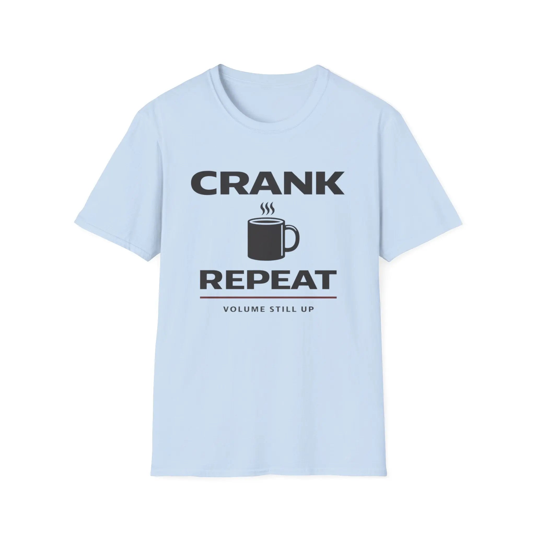 Crank Sip Repeat T-Shirt - Barline Apparel