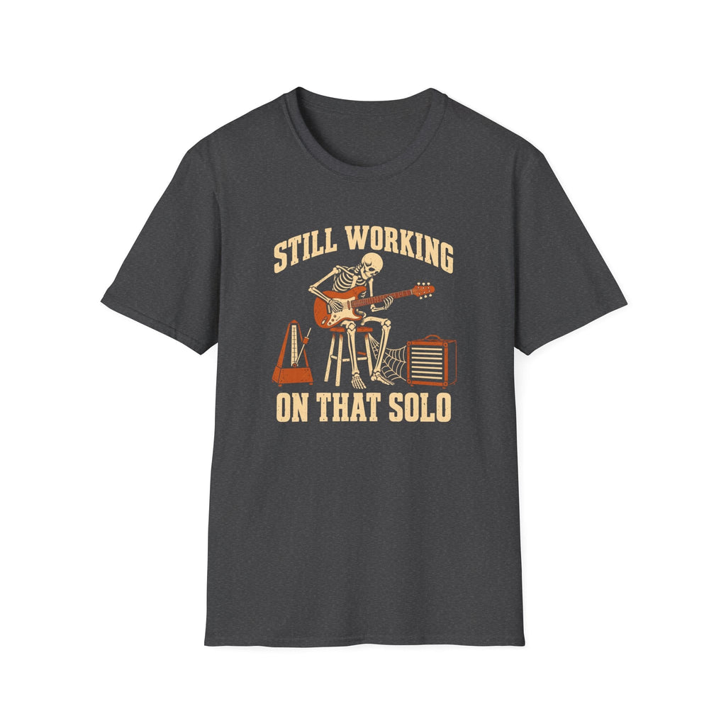 Still Working On That Solo T-Shirt