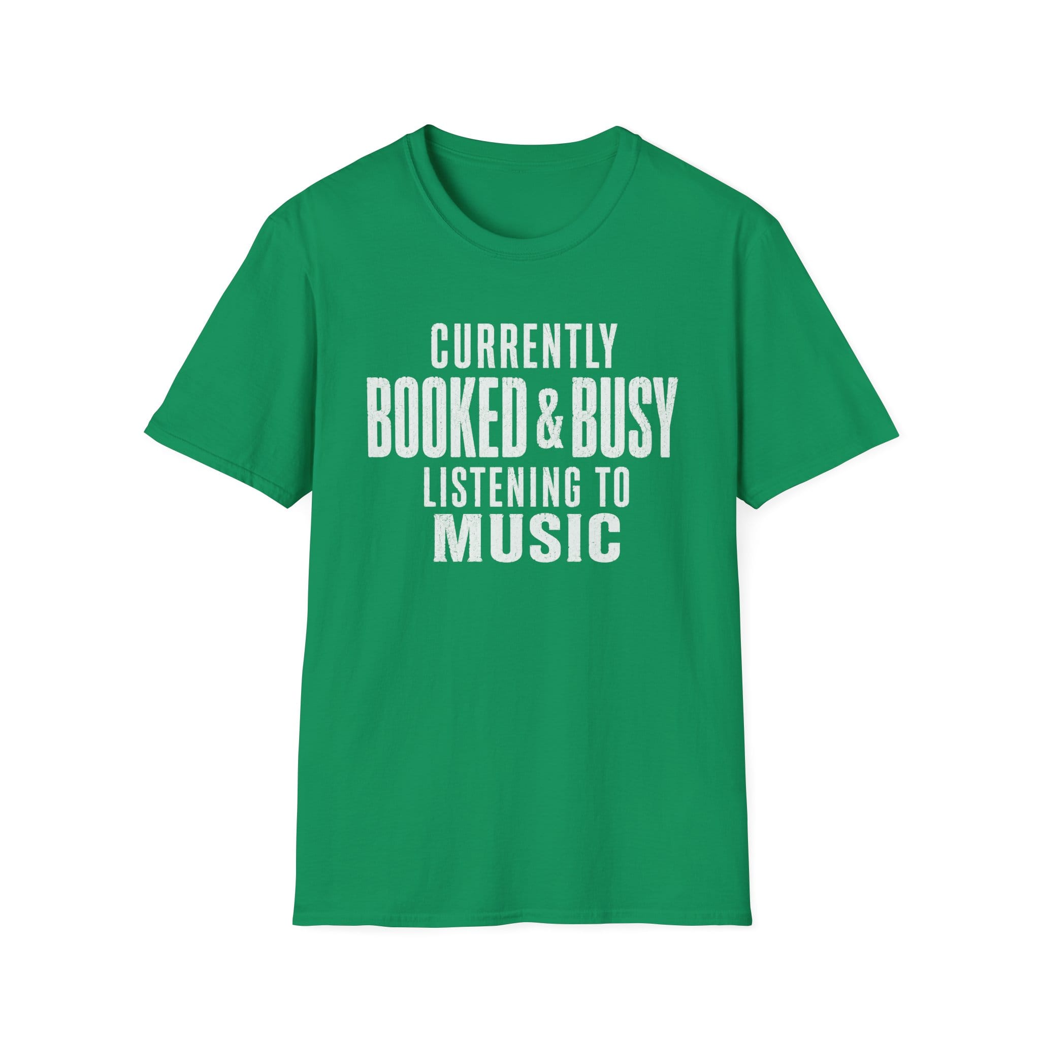 Currently Booked & Busy Listening To Music T-Shirt