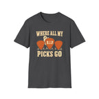 Where All My Picks Go T-Shirt