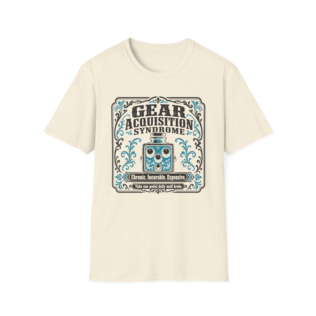 Gear Acquisition Syndrome T-Shirt