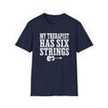 My Therapist Has Six Strings T-Shirt