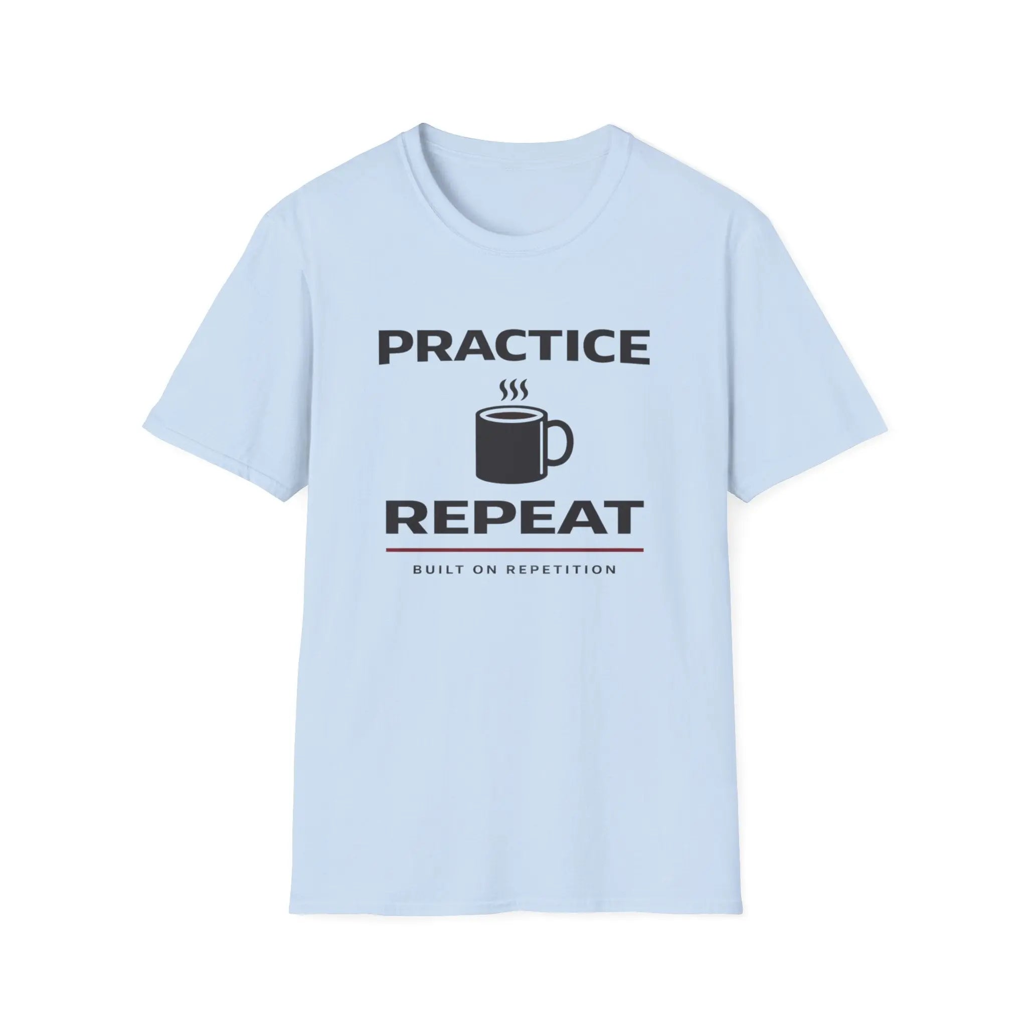 Practice Sip Repeat T-Shirt - Barline Apparel