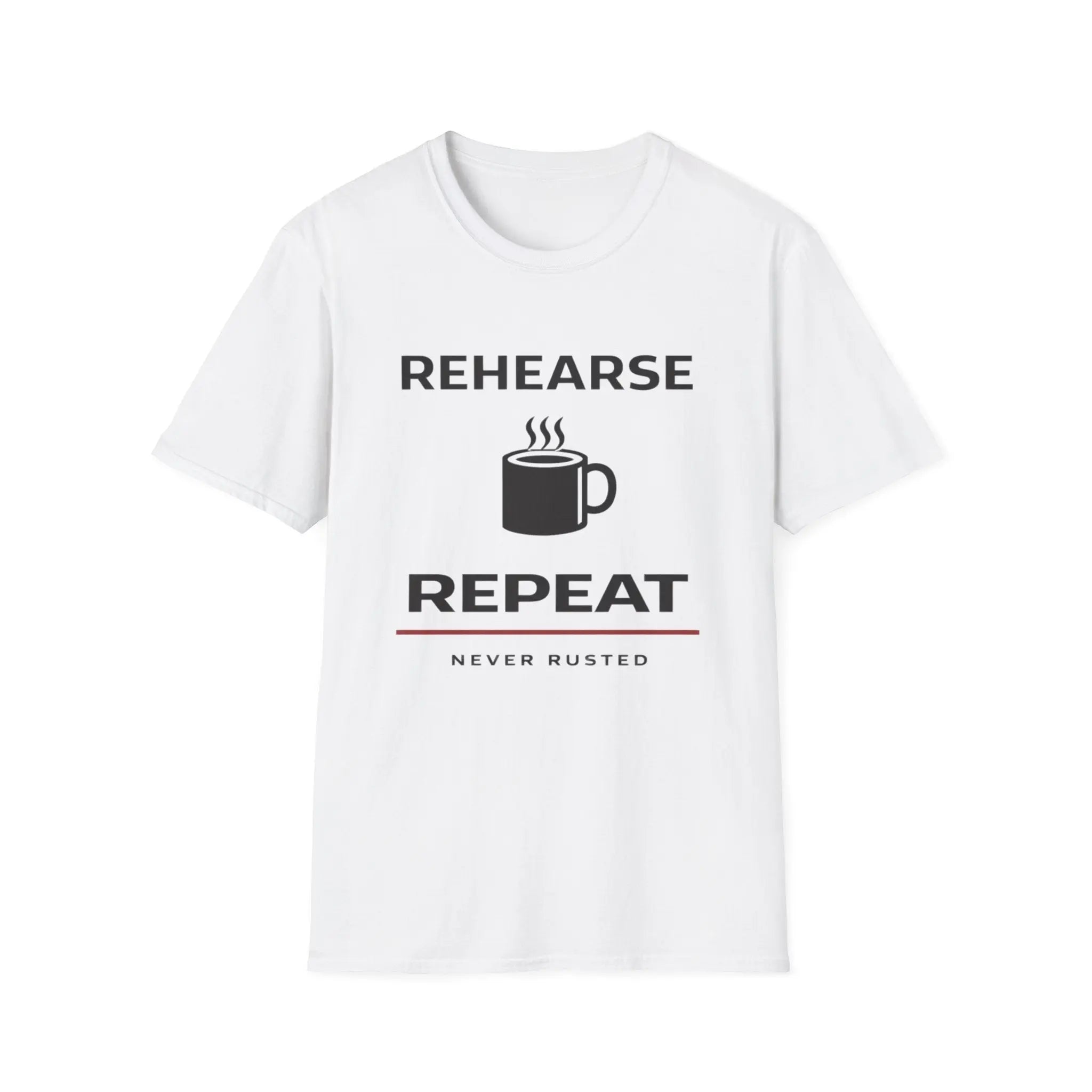 Rehearse Sip Repeat T-Shirt - Barline Apparel
