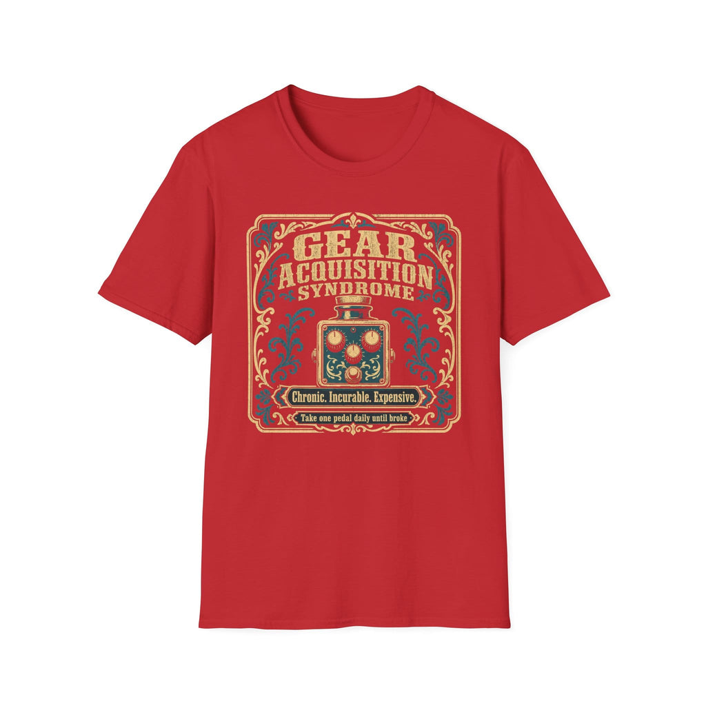 Gear Acquisition Syndrome T-Shirt