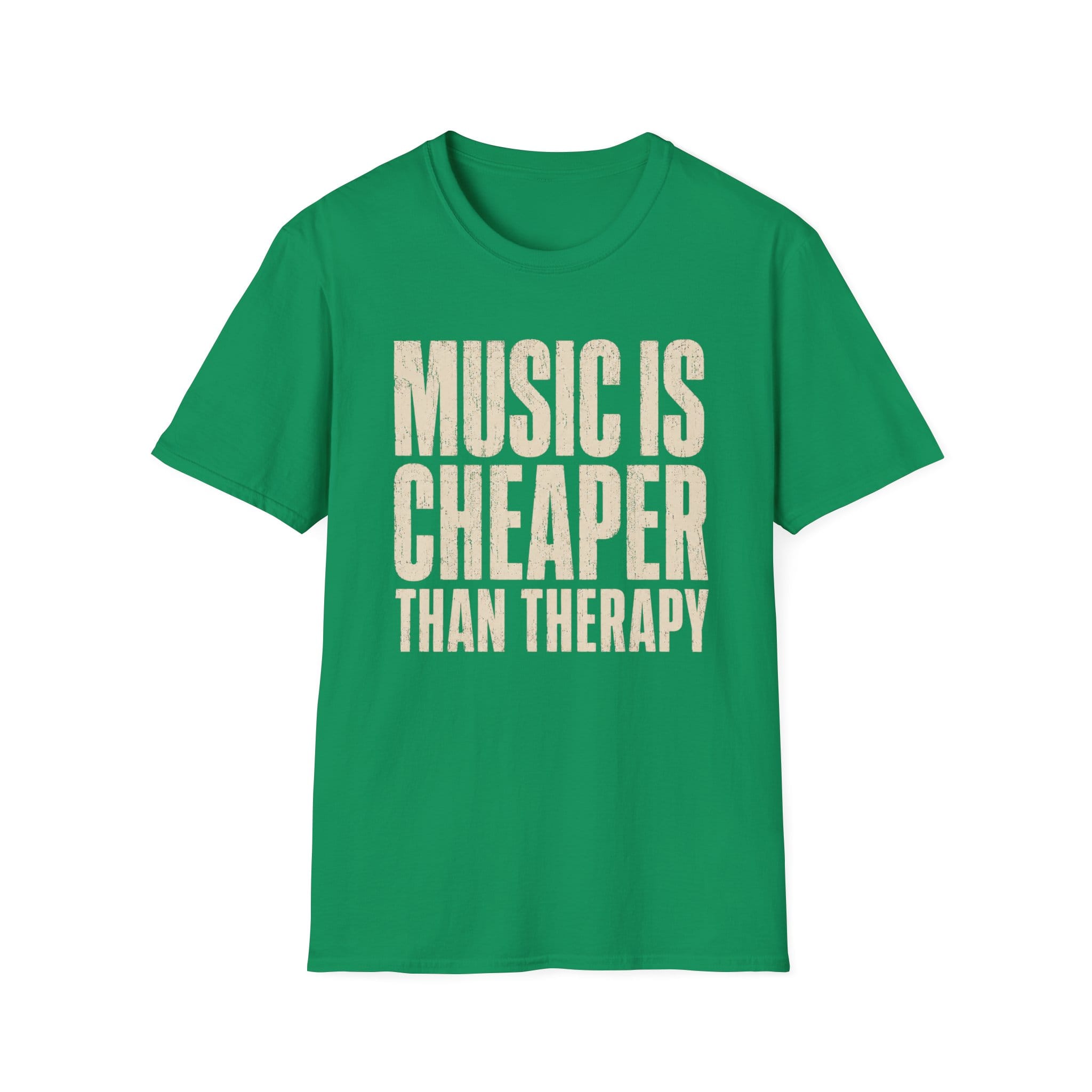Music Is Cheaper Than Therapy T-Shirt